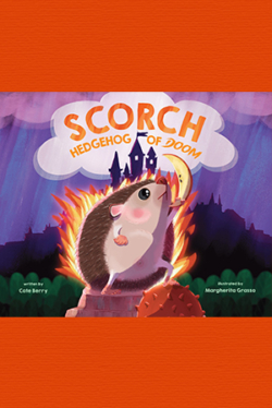 Scorch, Hedgehog of Doom