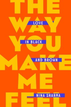 The Way You Make Me Feel: Love in Black and Brown