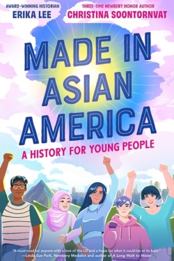 Made in Asian America: A History for Young People